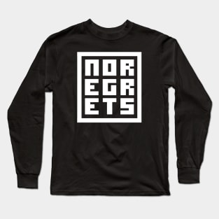 Noregrets Long Sleeve T-Shirt